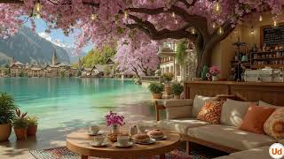 Spring Jazz Cafe Vibes – Cozy Coffee Shop Jazz & Relaxing Morning Piano Music