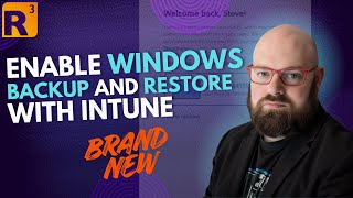 How to Enable Windows Backup and Restore with Intune