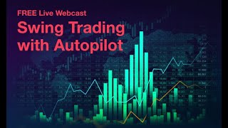 Swing Trading with Autopilot