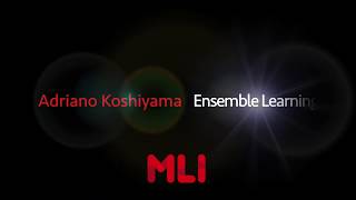 MLI - Ensemble Learning Sample by Adriano Koshiyama