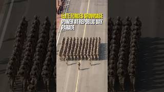 Elite Forces Showcase Power at Republic Day Parade