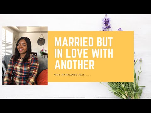 MARRIED BUT IN LOVE WITH ANOTHER