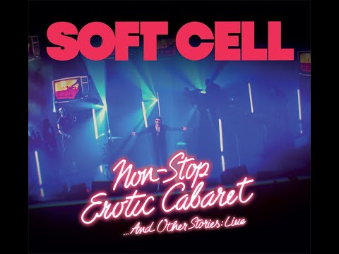SOFT CELL - Monoculture (From 'Non Stop Erotic Cabaret... and Other Stories: Live')