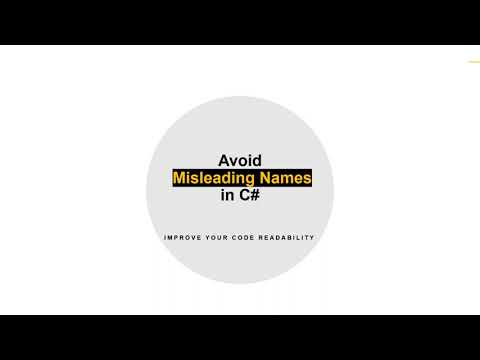 Clean Code 101: Why Is It Important to Avoid Misleading Names in C#