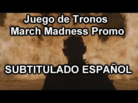 Juego de Tronos Temporada 6 March Madness Promo (SUBTITULADO ESPAÑOL) (MGSeries)