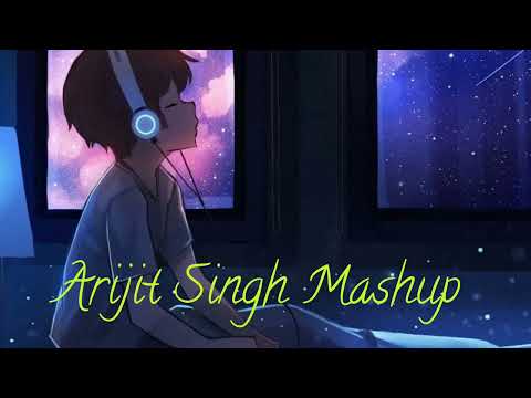 Arijit Singh Mashup