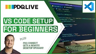 🔴VS Code setup for beginners + Remote Desktop upgrades