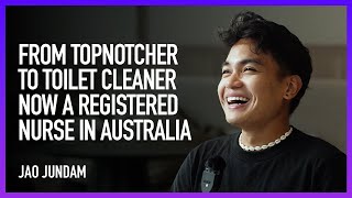 From Topnotcher to Toilet Cleaner and now a Registered Nurse in Australia // Jao Jundam 🇵🇭🇦🇺