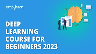 Deep Learning Course For Beginners 2026 | Deep Learning For Beginners | Simplilearn