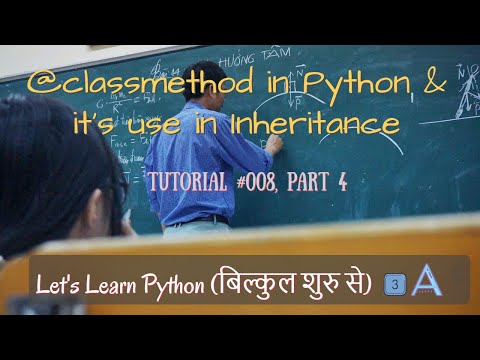 What is classmethod in Python? || Tutorial # 008 || Part 4 || Absolute Beginners - by 3A Team