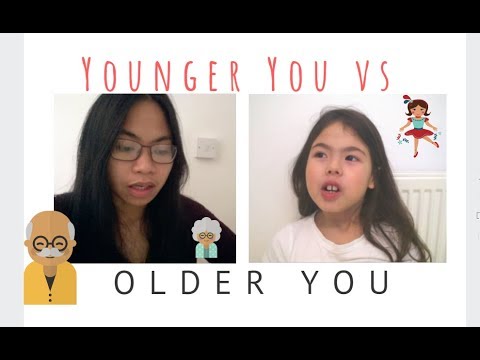 Younger You VS OLDER You