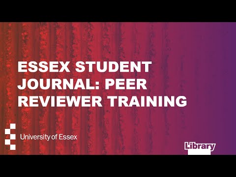 Essex Student Journal: Peer Reviewer Training
