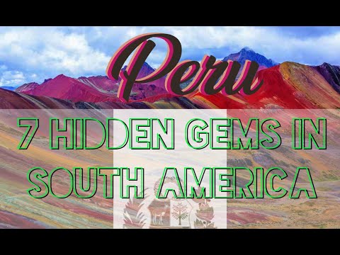 Peru Unseen: 7 Hidden Travel Gems for a Voyage off the Beaten Path