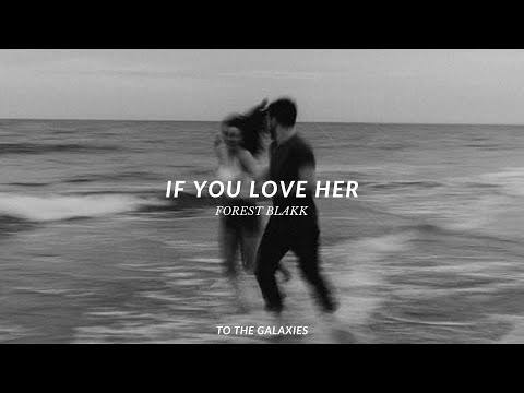 forest blakk - if you love her (slowed  + reverb) lyrics