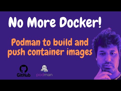 Podman vs Docker | How To Build And Push Container Image | Github Actions