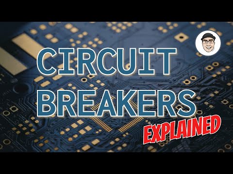 Circuit breakers explained