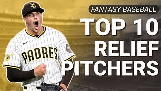 2026 Fantasy Baseball Rankings: Top 10 Relief Pitchers to Target in Drafts