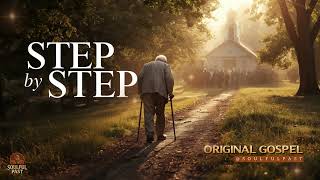 Step by Step – Soulful Original Gospel Song | Inspirational Faith Music | Lyrics in Description