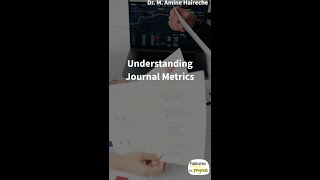 Understanding Journal Metrics