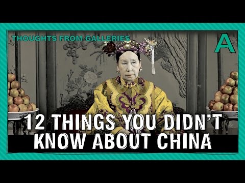 12 Things You Didn't Know About China | ARTiculations