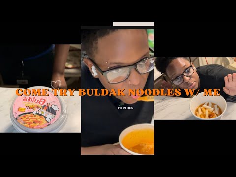 Come Eat buldak noodles w/ Me