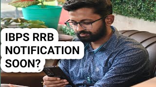 IBPS RRB NOTIFICATION UPDATE✅✅
