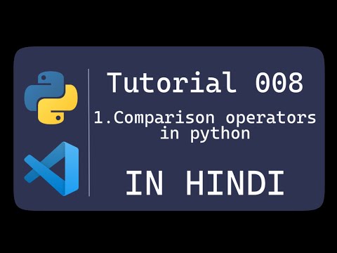 python for beginners in hindi 2020 | relational operator in python | tutorial #8