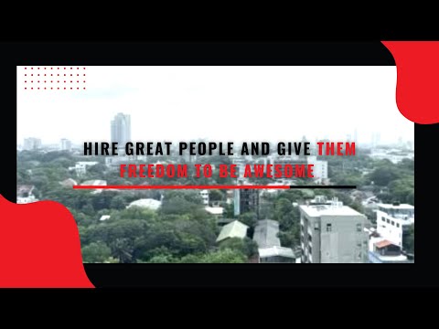 Hire great people and give them freedom to be awesome