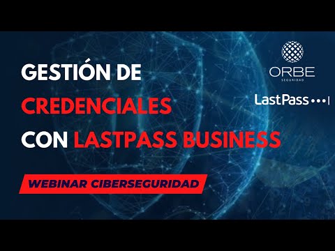 📌 Webinar Cómo proteger tu empresa con LastPass y mejorar la gestión de contraseñas