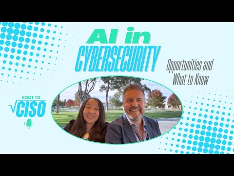 AI in Cybersecurity: Opportunities and What to Know | Root To CISO Podcast