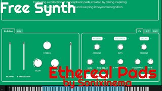 Free Synth - Ethereal Pads by Sonixinema (No Talking)