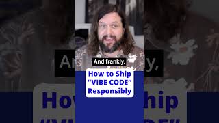 Shipping Vibe Code responsibly, learn how for free #softwareengineer #vibecoding #webinar