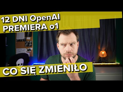 12 dni OpenAI: Premiera o1 + bonus