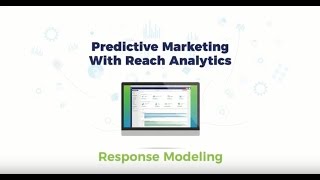 Reach Analytics Response Modeling