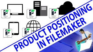 Which Claris FileMaker Product(s) should I Purchase?
