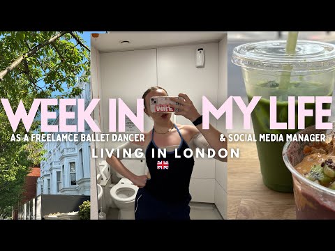 Week in my life as a ballet dancer // freelance in London, social media manager, audition season