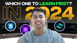 CSS, Tailwind CSS, or Bootstrap 5: Which One to Learn First & Why in 2024❓