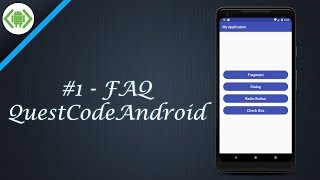 #1 - FAQ QuestCodeAndroid