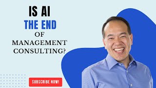 Is AI the End of Management Consulting?
