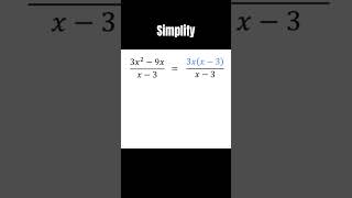 Simplifying Rational Expressions #algebra