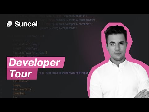 Suncel - Developer Tour (Headless CMS for Next.js)