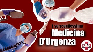 MEDICINA D'URGENZA - SPECIALIZZAZIONE |Perché sceglierla