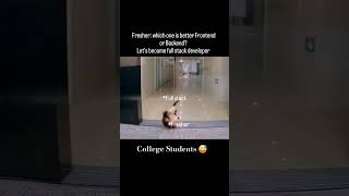 Full Stak Development Vs Frontend | CSE students 😅 #college #btech #trending #cse