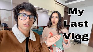 My Last Vlog 🙂