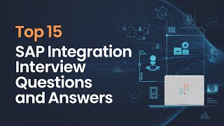 SAP Integration Interview Questions and Answers | SAP Integration Interview Questions | MindMajix