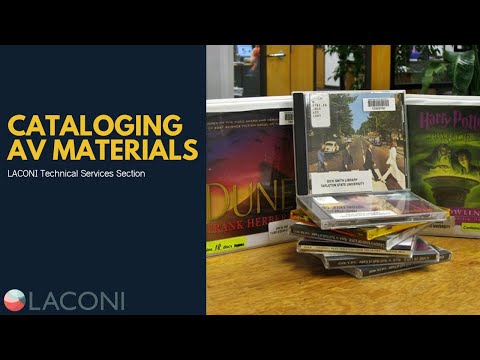 LACONI TSS: Cataloging AV Materials