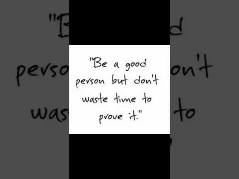 be a good person #youareoneofakind #haveitoldyoulatelythatiloveyou #dothingsyoudontwanttodo