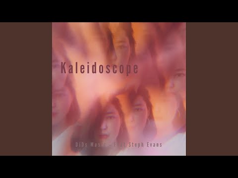 Kaleidoscope (feat. Steph Evans)