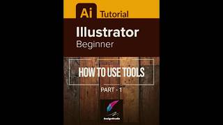 Illustrator Tutorial for Beginners: Tools Part 1 #illustratortutorial