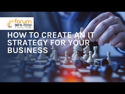 How To Create An IT Strategy For Your Business